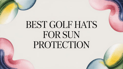 Best Golf Hats for Sun Protection