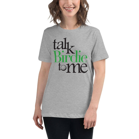 Talk Birdie to Me - Women's Relaxed T-Shirt [light colors]Shirts-Shirt [light colors]